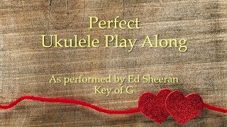 Perfect Ukulele Play Along [upl. by Nywg201]