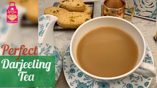 Perfect Darjeeling tea Recipe  With exact timings and quantities ApronGirl [upl. by Oinotnanauj]