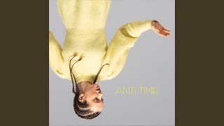 Anti Time [upl. by Manheim]