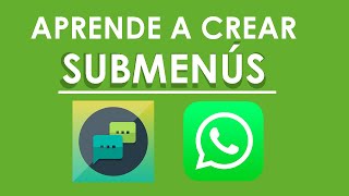 Cómo crear SUBMENÚS en AUTORESPONDER WA [upl. by Risa41]