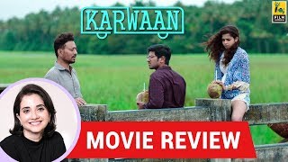 Karwaan  Movie Review [upl. by Lectra]