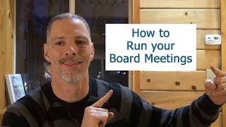 How to Run a Board Meeting [upl. by Dragon]