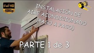 COMO INSTALAR AIRE ACONDICIONADO 1 de 3 [upl. by Eceer]