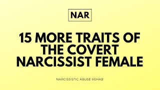 15 More Traits of a Covert Narcissist Female 🚺 Covert Narcissism [upl. by Perdita]