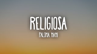 Paloma Mami  Religiosa LetraLyrics [upl. by Drwde95]