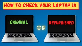 How to your Check Laptop is Original or Refurbished [upl. by Gastineau]