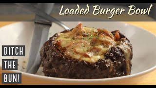 Low CarbKeto Loaded Burger Bowls  So Fun To Make [upl. by Ashton]