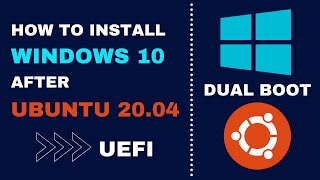 How to Install Windows 10 After Ubuntu 2004  Dual Boot  UEFI  Step By Step 2021 [upl. by Jay376]