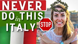 HOW TO BEHAVE IN ITALY 10 Things you should NEVER DO when you go to Italy Italian Etiquette [upl. by Hgieliak]