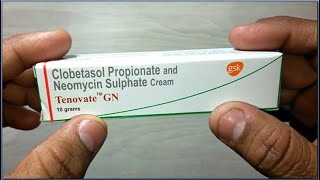 clobetasol propionate and neomycin sulphate cream tenovate gn cream [upl. by Aliwt]