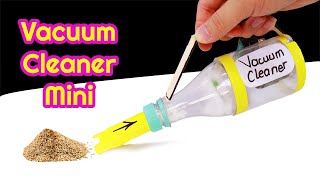 How to make the BEST Vacuum Cleaner with Bottle [upl. by Nolyarg485]