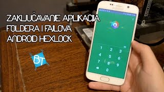 Kako Zaključati Aplikacije i Slike  Hexlock Android [upl. by Yelsnia]