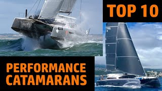 The Top 10 Performance Cruising Catamarans  48ft to 53ft [upl. by Lonergan]