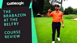 Brabazon at The Belfry golf course review  Most iconic holes [upl. by Silvie819]