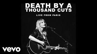 Taylor Swift  Death By A Thousand Cuts Live From Paris [upl. by Arodoet]