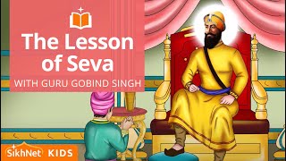 Guru Gobind Singh amp The Lesson of Seva  Sikh Animation Story [upl. by Lemak274]