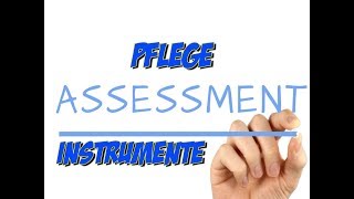 Assessment Instrumente der Pflege  Pflege Kanal [upl. by Cheke]