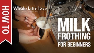 How To Milk Frothing for Beginners 5 Tips [upl. by Etnahsal]