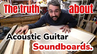 What no one will tell you about acoustic guitar soundboards [upl. by Krasnoff]