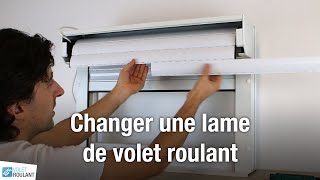 Changer une lame de volet roulant [upl. by Ynaffi]