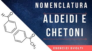 Nomenclatura Aldeidi e Chetoni Esercizi Svolti [upl. by Kreager555]