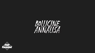 Annalisa  Bollicine Karaoke [upl. by Greta]