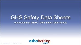 Free OSHA Training Tutorial  Understanding GHS Safety Data Sheets SDSs [upl. by Anatlus]