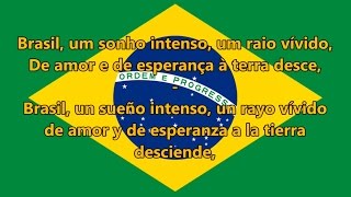 Himno nacional del Brasil  Brazilian National Anthem PTES letra [upl. by Rehctelf]