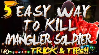 5 Easy Way To Kill Mangler Soldier On Gorod Krovi TrickampTips  BLACK OPS 3 ZOMBIES [upl. by Eerbua]