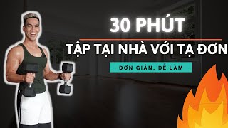 30 Phút Tập Tại Nhà Với Tạ Đơn [upl. by Bealle]