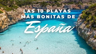 Las 10 Playas Más Bonitas De España 2021 [upl. by Wexler]