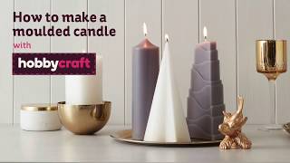 How to Make a Moulded Candle  Hobbycraft [upl. by Bradan]