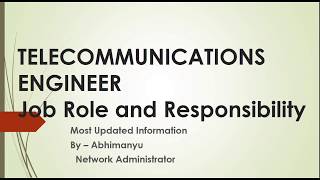 Telecommunications Engineer Job Role and Responsibility [upl. by Bowers127]