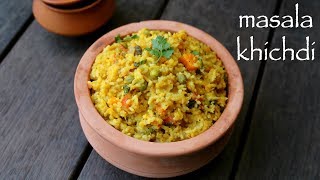 masala khichdi recipe  vegetable khichdi  moong dal masala khichdi [upl. by Eidnalem961]