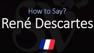 How to Pronounce René Descartes CORRECTLY French amp English Pronunciation [upl. by Maura]