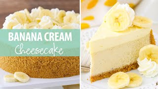 Banana Cream Cheesecake [upl. by Laird252]